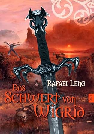 Das Schwert von Wigrid Teil 1